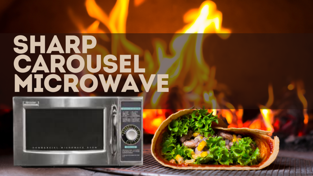 Sharp Carousel Microwave