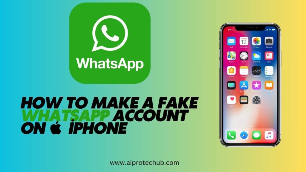 How to Make a Fake WhatsApp Account on iPhone